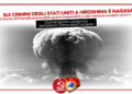 Sui crimini degli Stati Uniti a Hiroshima e Nagasaki. Di fronte all’intensificazione della guerra imperialista e alle minacce nucleari contro i popoli