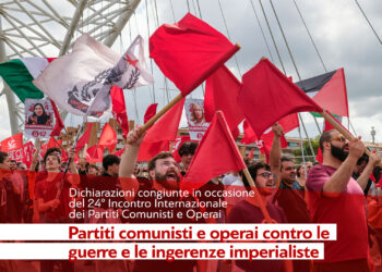 Dichiarazioni congiunte in occasione del 24° Incontro Internazionale dei Partiti Comunisti e Operai (IMCWP)